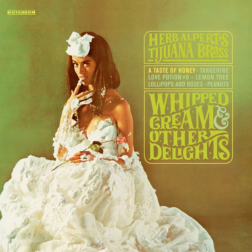 Whipped Cream & Other Delights — Herb Alpert